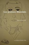 Les Poemes Illumines di Didier Robert-Ales edito da Lulu.com