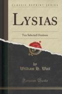 Lysias di William H Wait edito da Forgotten Books