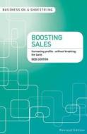 Boosting Sales di Bob Gorton edito da Bloomsbury Publishing Plc