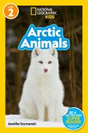 National Geographic Readers: Arctic Animals (L2) di Jennifer Szymanski edito da NATL GEOGRAPHIC SOC