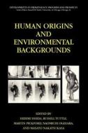 Human Origins and Environmental Backgrounds edito da Springer US