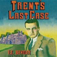 Trent's Last Case di E. C. Bentley edito da Blackstone Audiobooks