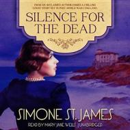 Silence for the Dead di Simone St James edito da Blackstone Audiobooks