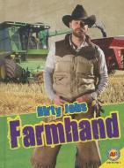 Farmhand di Kaite Goldsworthy edito da AV2 BY WEIGL