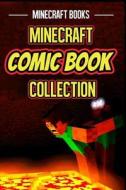 Minecraft Comic Book Collection di Minecraft Books edito da Createspace