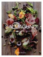Salmagundi: A Celebration of Salads from Around the World di Sally Butcher edito da INTERLINK PUB GROUP INC