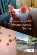Mycoplasmas In Swine edito da CABI Publishing