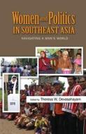Women and Politics in Southeast Asia: Navigating a Man's World di Theresa Devasahayam edito da SUSSEX ACADEMIC PR