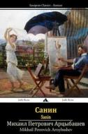 Sanin di Mikhail Petrovich Artsybashev edito da Jiahu Books