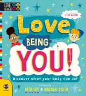 Love Being You di Beth Cox, Natalie Costa edito da b small publishing ltd.