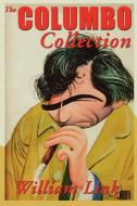 The Columbo Collection di William Link edito da Crippen & Landru Publishers