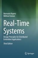 Real-Time Systems di Wilfried Steiner, Hermann Kopetz edito da Springer International Publishing