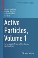 Active Particles, Volume 1 edito da Springer International Publishing