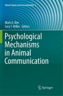Psychological Mechanisms in Animal Communication edito da Springer International Publishing