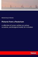 Pictures from a Pastorium di Morton Bryan Wharton edito da hansebooks