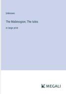The Mabinogion; The tales di Unknown edito da Megali Verlag