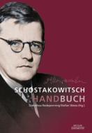 Schostakowitsch-Handbuch edito da Metzler Verlag, J.B.