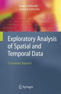 Exploratory Analysis of Spatial and Temporal Data di Natalia Andrienko, Gennady Andrienko edito da Springer-Verlag GmbH