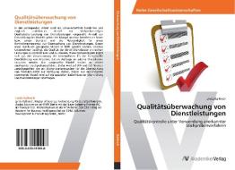 Qualitätsüberwachung von Dienstleistungen di Linda Kallinich edito da AV Akademikerverlag