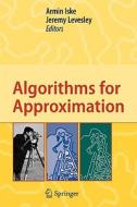 Algorithms for Approximation edito da Springer Berlin Heidelberg