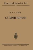 Gummifedern di E. F. Göbel edito da Springer Berlin Heidelberg