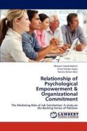 Relationship of Psychological Empowerment & Organizational Commitment di Maryam Saeed Hashmi, Imran Haider Naqvi edito da LAP Lambert Academic Publishing