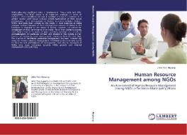Human Resource Management among NGOs di John Yaw Akparep edito da LAP Lambert Academic Publishing
