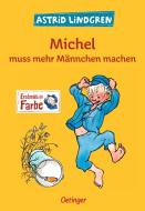 Michel muss mehr Männchen machen di Astrid Lindgren edito da Oetinger Friedrich GmbH