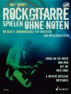Rockgitarre Spielen Ohne Noten di ROLF TOENNES edito da Schott & Co