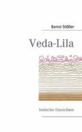 Veda-Lila di Bernd Stößer edito da Books on Demand