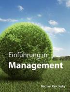 Einf Hrung In Management di Michael Kaschesky edito da Books On Demand
