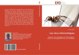 Les virus informatiques di Michel Dubois edito da Editions universitaires europeennes EUE