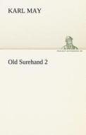 Old Surehand 2 di Karl May edito da TREDITION CLASSICS