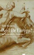 Asyl für Europa? di Rob Riemen edito da Turia + Kant, Verlag