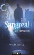Sangreal di Rudolf Jedele edito da novum Verlag