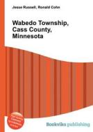 Wabedo Township, Cass County, Minnesota edito da Book On Demand Ltd.