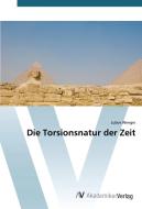 Die Torsionsnatur der Zeit di Lubov Wenger edito da AV Akademikerverlag