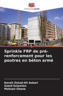 Sprinkle FRP de pré-renforcement pour les poutres en béton armé di Kaveh Ostad-Ali-Askari edito da Editions Notre Savoir