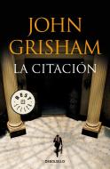 La Citación / The Summons di John Grisham edito da DEBOLSILLO