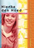 Nienke den Hoed di J. Sevenhuijsen edito da Bohn Stafleu van Loghum