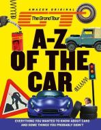 The Grand Tour A-Z of the Car edito da HARPERCOLLINS 360