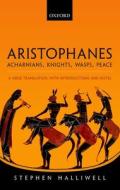 Aristophanes: Acharnians, Wasps, Knights, Peace di Stephen Halliwell edito da Oxford University Press