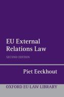 EU External Relations Law di Piet Eeckhout edito da OUP Oxford
