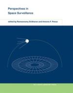 Perspectives In Space Surveillance edito da MIT Press Ltd