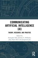 Communicating Artificial Intelligence (ai) edito da Taylor & Francis Ltd