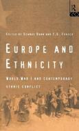 Europe and Ethnicity edito da Taylor & Francis Ltd