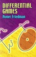 Differential Games di Avner Friedman edito da Dover Publications Inc.