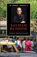 The Cambridge Companion to Salman Rushdie edito da Cambridge University Press