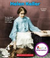 Helen Keller (Rookie Biographies) di Joanne Mattern edito da CHILDRENS PR