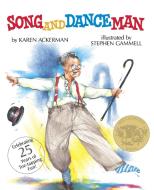 Song and Dance Man di Karen Ackerman edito da DRAGONFLY BOOKS